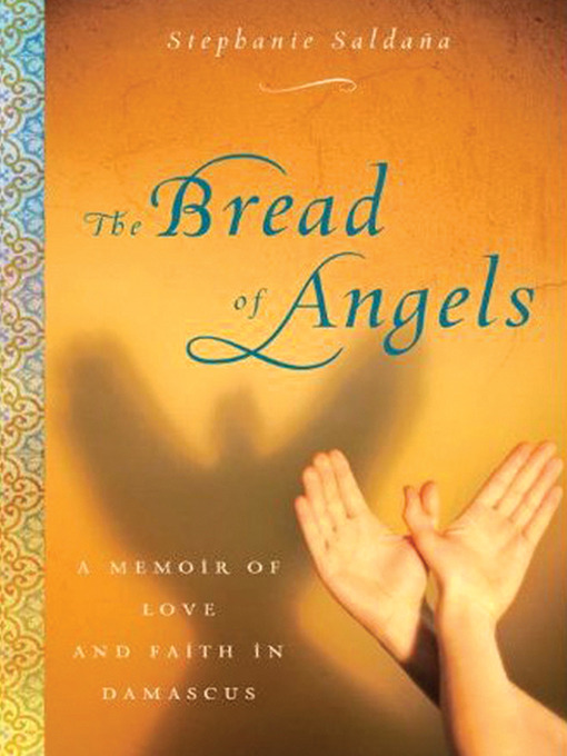 Title details for The Bread of Angels by Stephanie Saldaña - Available